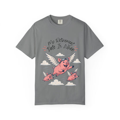 My Retirement Date — Flying Pig Tee