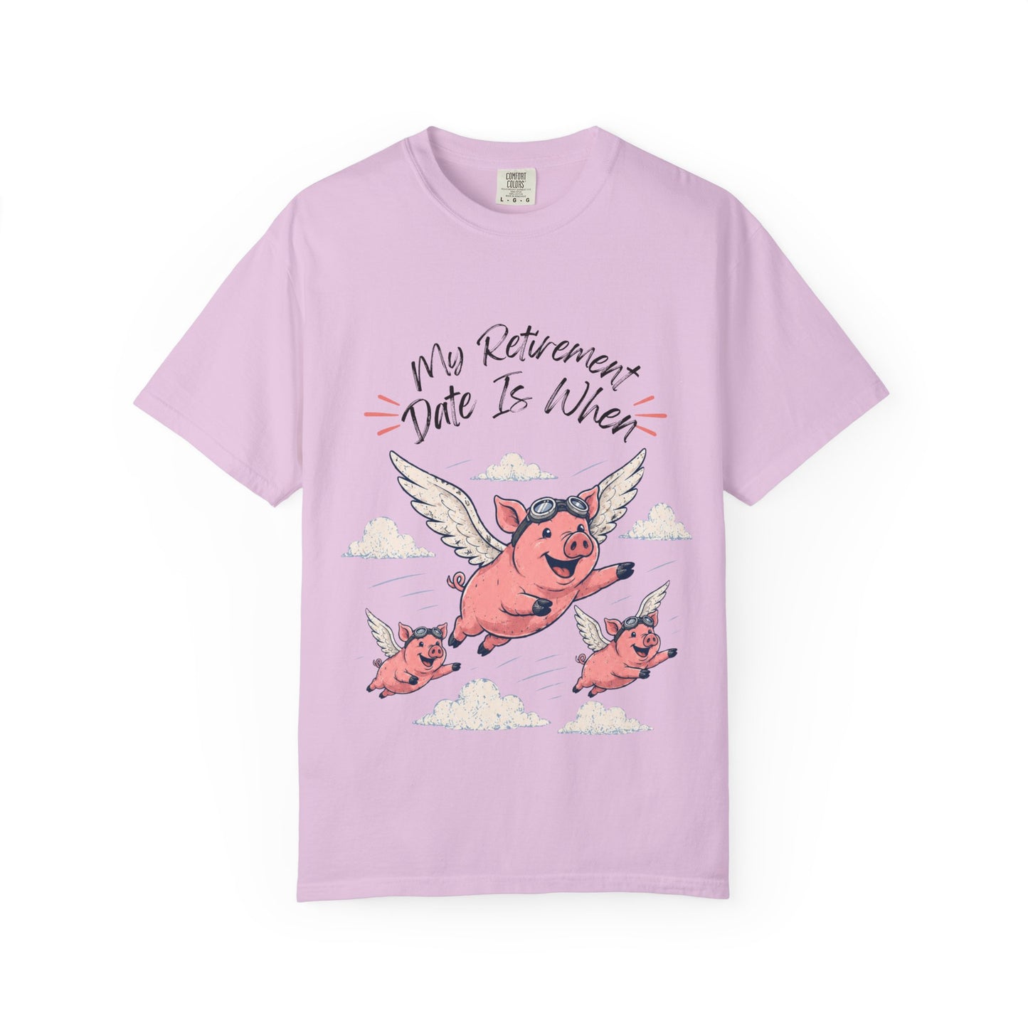 My Retirement Date — Flying Pig Tee