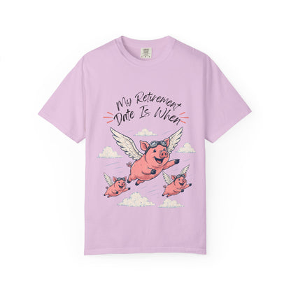 My Retirement Date — Flying Pig Tee