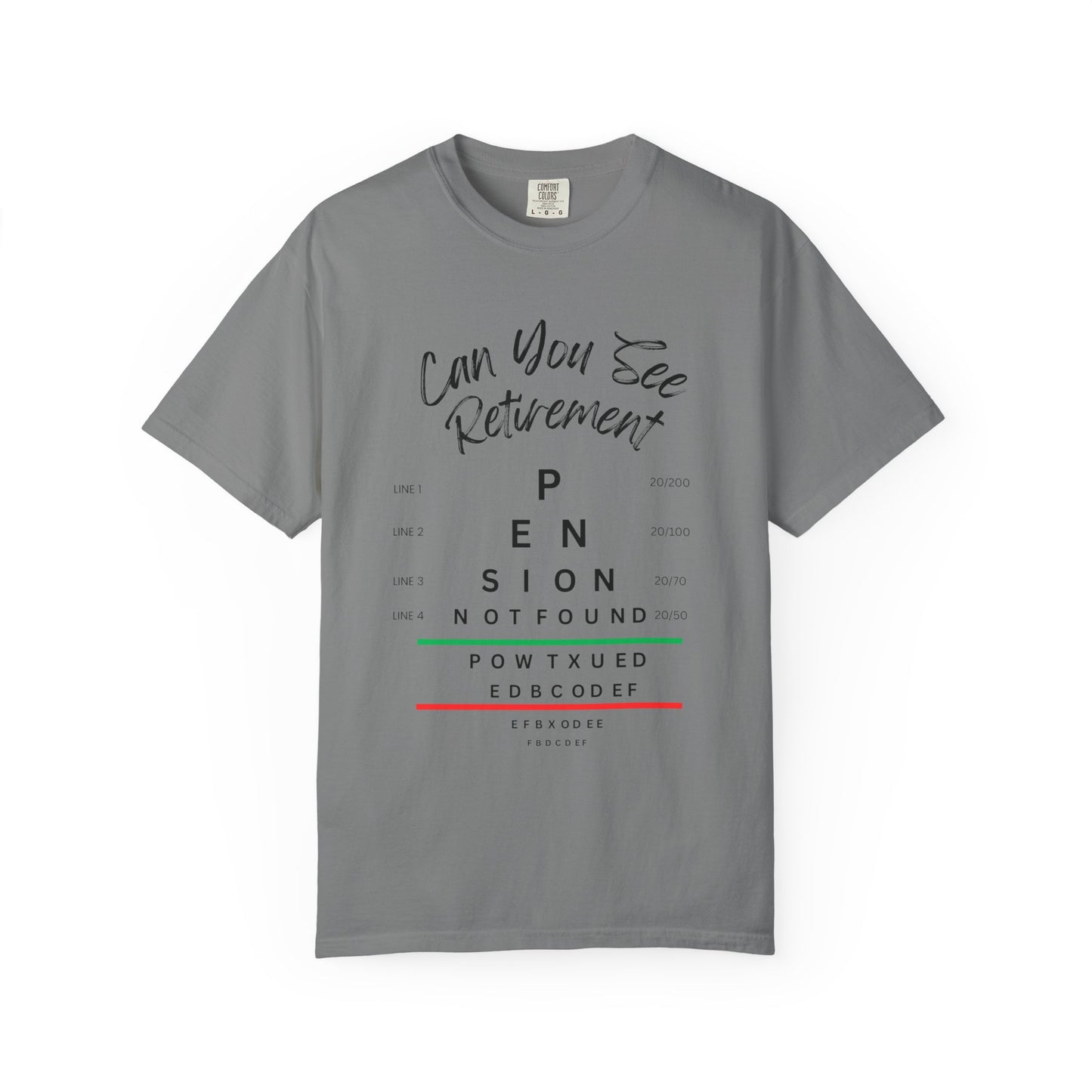 Can You See Retirement? — Eye Chart Tee