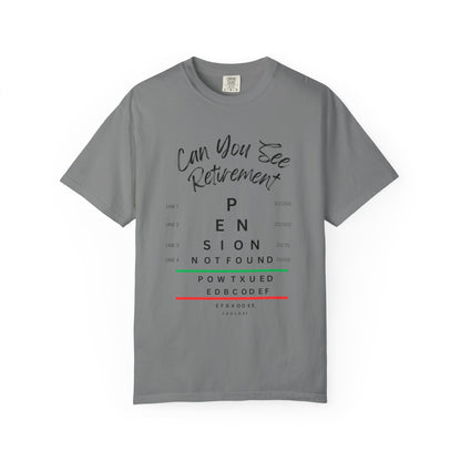 Can You See Retirement? — Eye Chart Tee