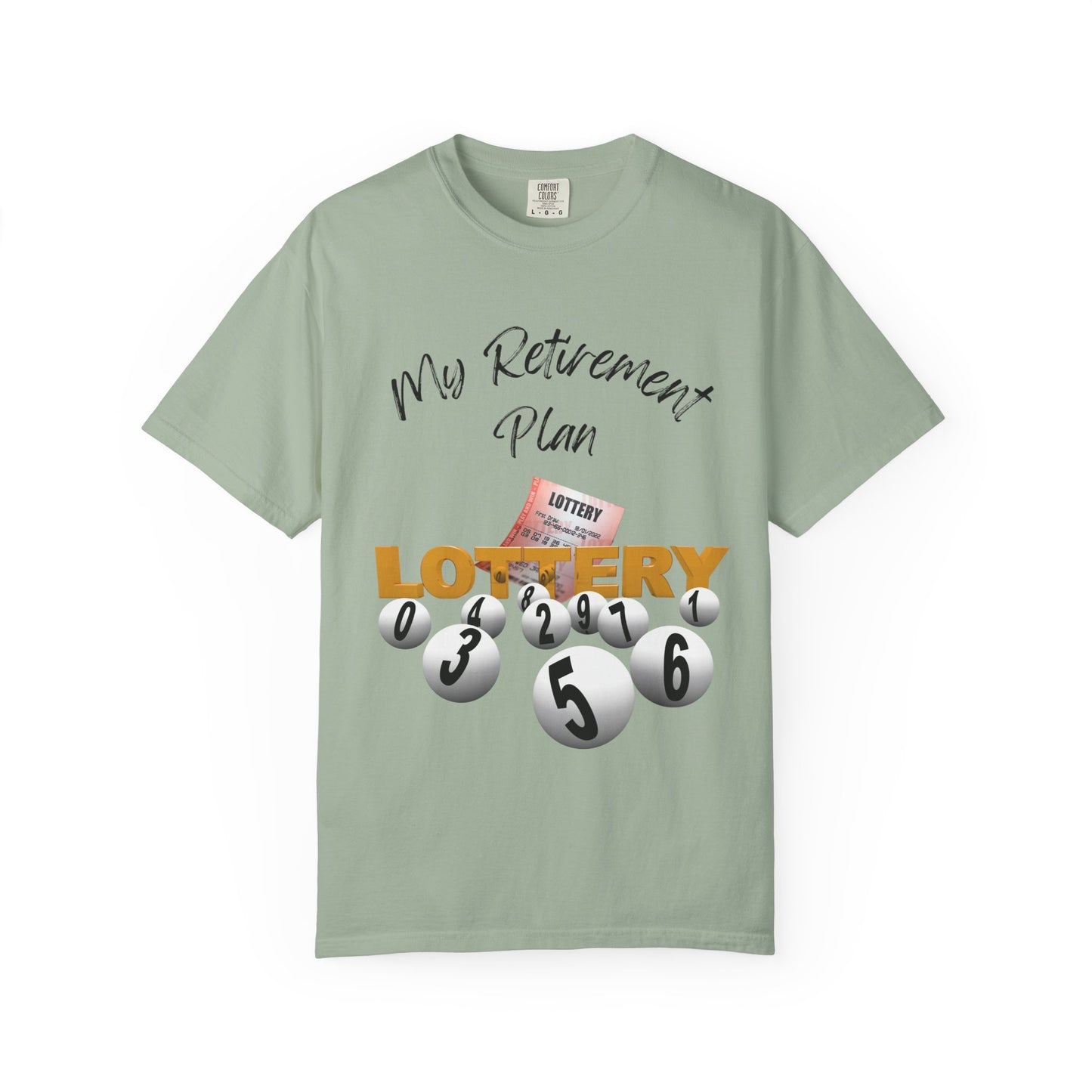My Retirement Plan — Lottery Ticket Tee