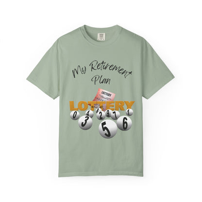 My Retirement Plan — Lottery Ticket Tee
