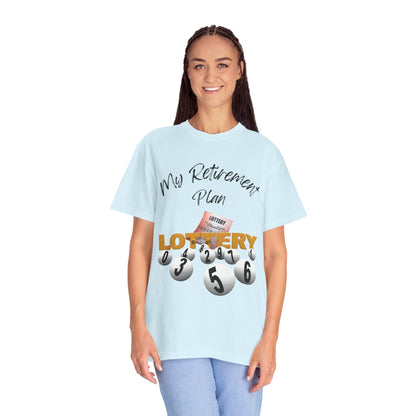 My Retirement Plan — Lottery Ticket Tee