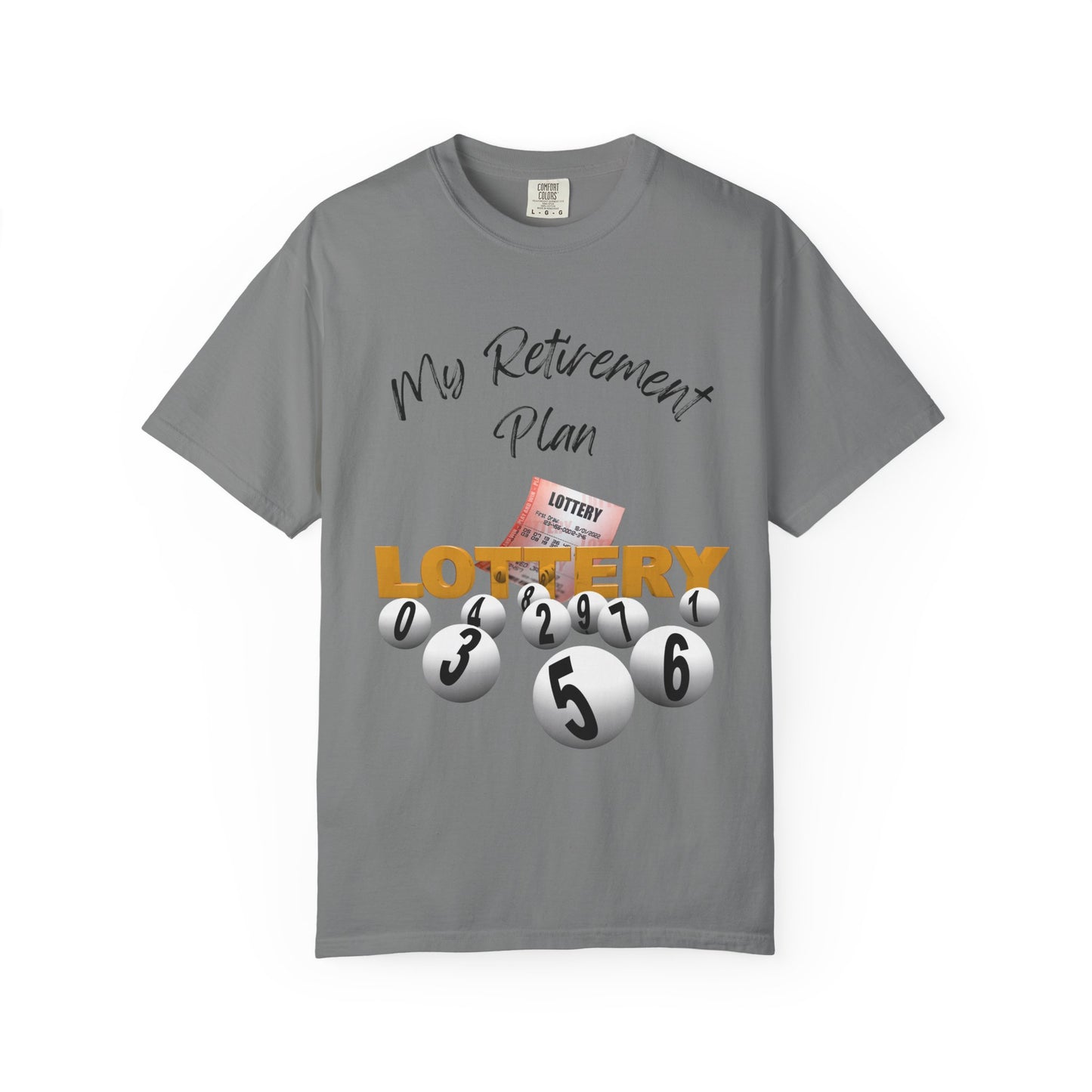 My Retirement Plan — Lottery Ticket Tee