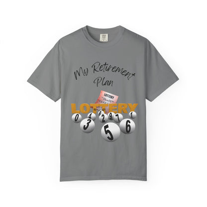 My Retirement Plan — Lottery Ticket Tee