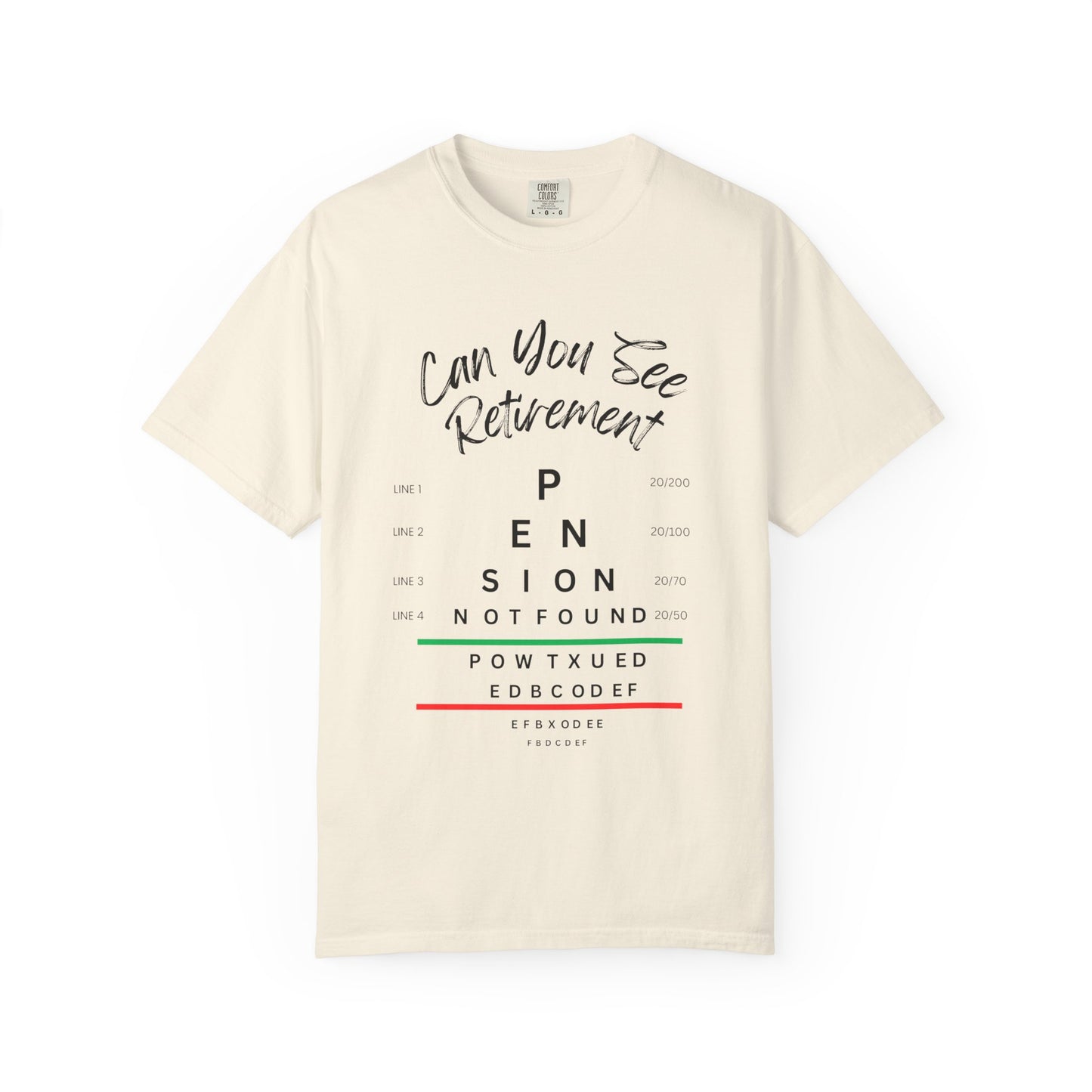 Can You See Retirement? — Eye Chart Tee