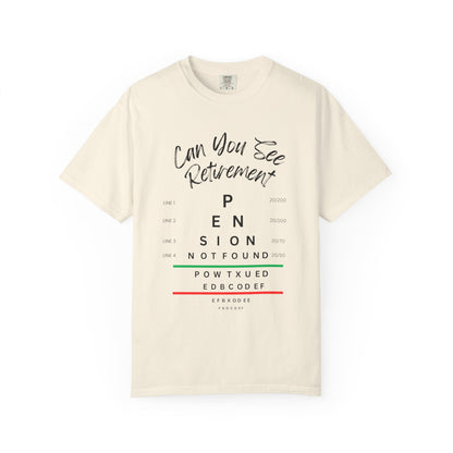 Can You See Retirement? — Eye Chart Tee