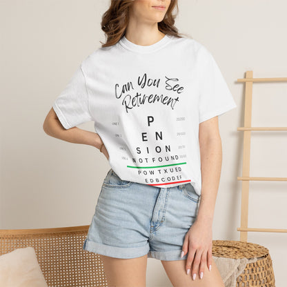 Can You See Retirement? — Eye Chart Tee